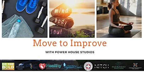 Move to Improve with Power House Studios