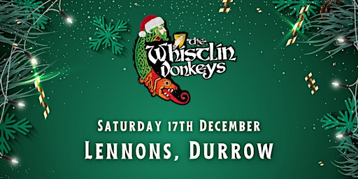The Whistlin’ Donkeys - Lennon’s Bar & Venue, Durrow