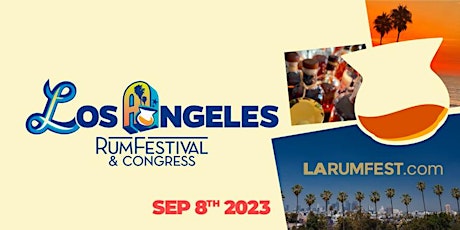Los Angeles Rum Festival 2023