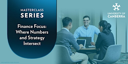Finance Focus: Where Numbers and Strategy Intersect