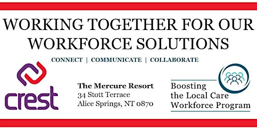 Working Together For Our Workforce Solutions - Alice Springs