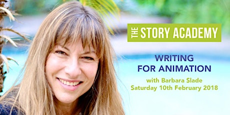 Writing For Animation • The Story Academy • Saturday February 10th 2018 primary image