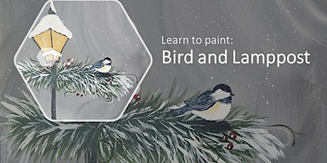 Christmas workshop: Paint a Bird and Lamppost