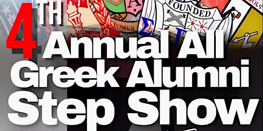 4th Annual All Alumni Greek Step Show