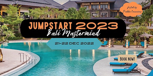 Jumpstart 2023 Bali Mastermind