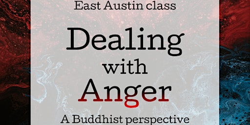 Dealing with Anger: A Buddhist Perspective