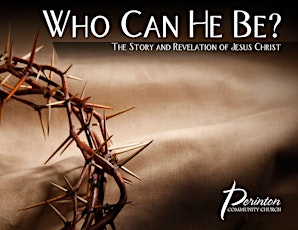 Who Can He Be?  The Story and Revelation of Jesus Christ primary image