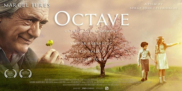 "Octave" a film by Serge Ioan Celibidachi