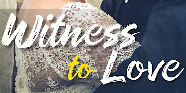 Witness to Love Training for Clergy & Marriage Formation Leaders
