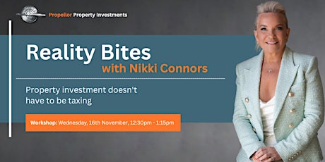 Reality Bites with Nikki: Property investment doesn’t have to be taxing primary image