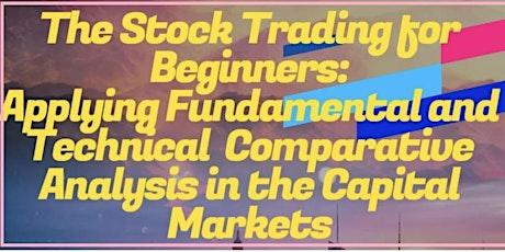 Stock Trading for Beginners: Applying Fundamental and Technical Analysis