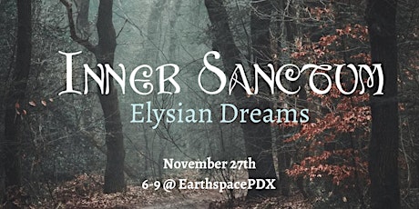 Inner Sanctum: Elysian Dreams