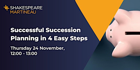 Successful Succession Planning in 4 Easy Steps primary image