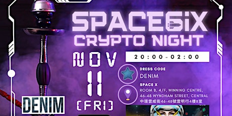 SPACE6iX Crypto Night 第八彈