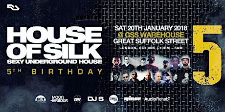 House of Silk - 5th Birthday - TICKET ONLY EVENT ! primary image