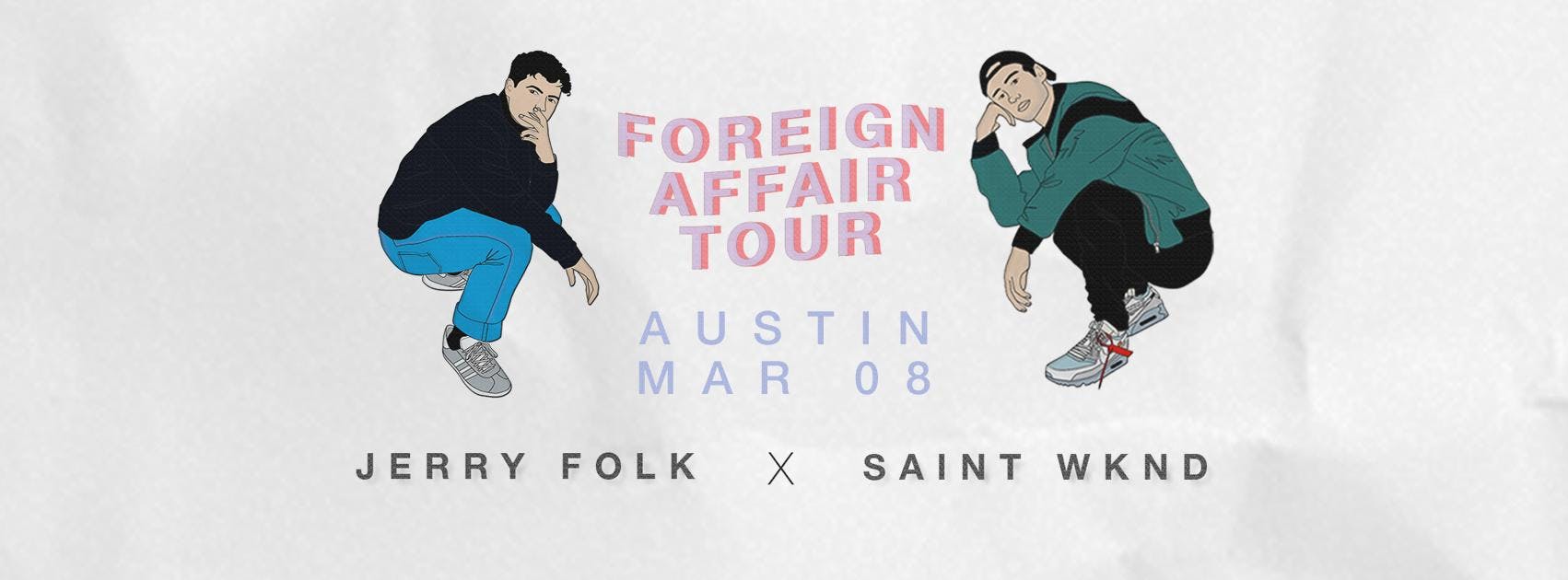 Saint WKND + Jerry Folk at Empire Control Room