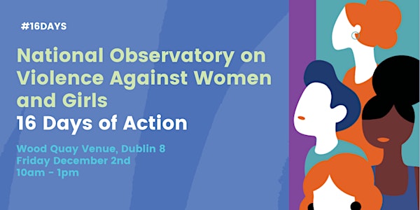 National Observatory on Violence Against Women and Girls-16 Days of Action