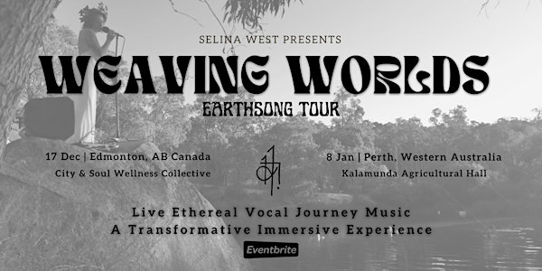 Weaving Worlds: Live Transformative Vocal Journey | Earthsong Tour Edmonton