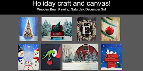 Holiday craft and canvas!