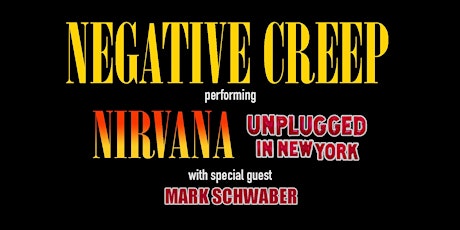Negative Creep Performs NIRVANA's MTV Unplugged