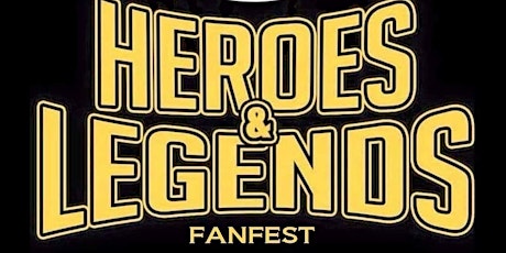 Heroes And Legends Fanfest XIX