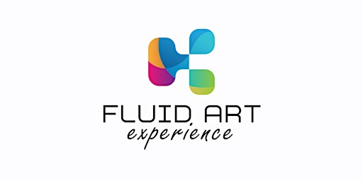 Fluid Art Experience April 27th to April 29th 2023