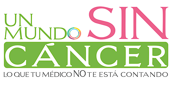 Congreso internacional Un Mundo sin Cáncer Lo que tu médico no te está cont...