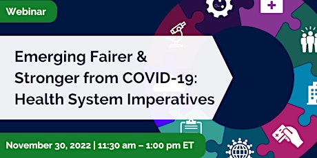 Emerging Fairer & Stronger from COVID-19: Health System Imperatives