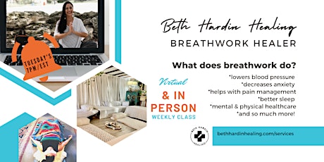 Weekly Breathwork Healing Class-Virtual & In Person every Tuesday 7PM/EST