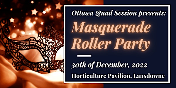 Masquerade 2022 Roller Party - All Ages Session