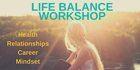 Life Balance Workshop primary image