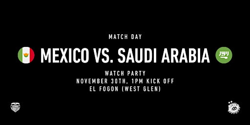 Mexico vs. Saudi Arabia Official Watch Party