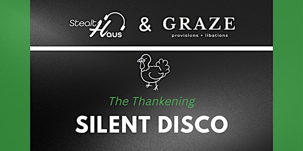Silent Disco - The Thankening