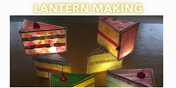 Lantern Making