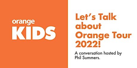 Let's Talk About Orange Tour 2022