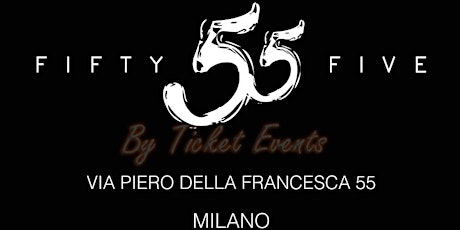 55 Milano Every Friday