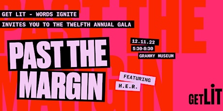 Past The Margin: Get Lit's 12th Annual Gala