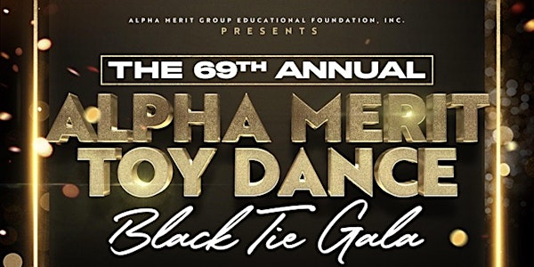69th Annual Alpha Merit Toy Dance