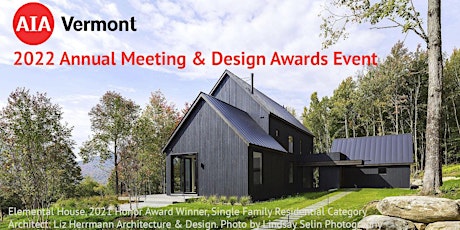 AIA Vermont 2022 Annual Meeting & Design Awards