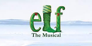 Elf The Musical-Saturday, Dec 3rd-7pm