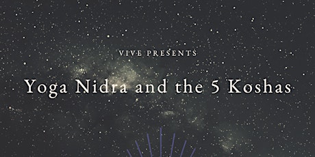 Yoga Nidra and the 5 Koshas