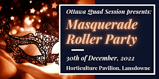 Masquerade 2022 Roller Party - Adult Session