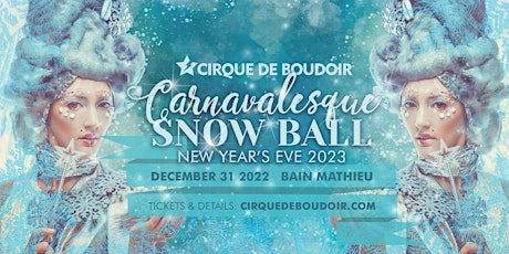 Cirque De Boudoir New Year's Eve - CARNAVALESQUE 2023