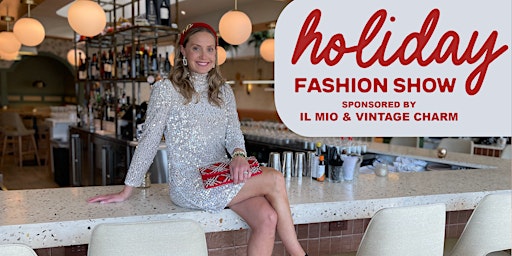 IL Mio & Vintage Holiday Fashion Show