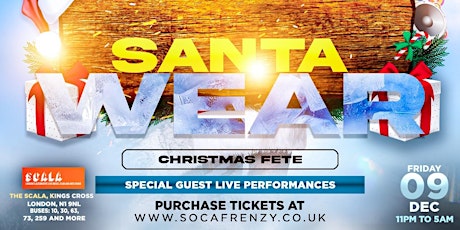 Soca Frenzy - Santa Wear Christmas Fete ft Special Guest Live Performances
