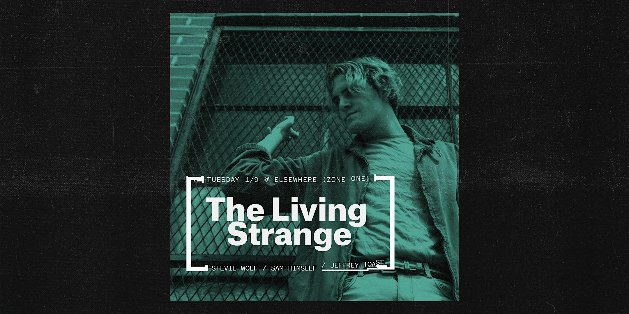 The Living Strange
