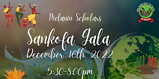 Melanin Scholars Sankofa Gala