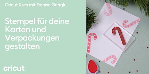 Gestalte Stempel für Deine Karten und Verpackungen mit Denise Gerigk