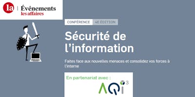 Conférence les Affaires : Sécurité de l'information