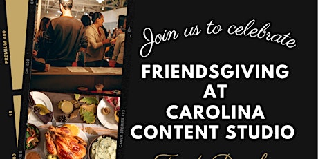 Friendsgiving at Carolina Content Studio